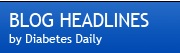 Blog Headlines by Diabetes Daily